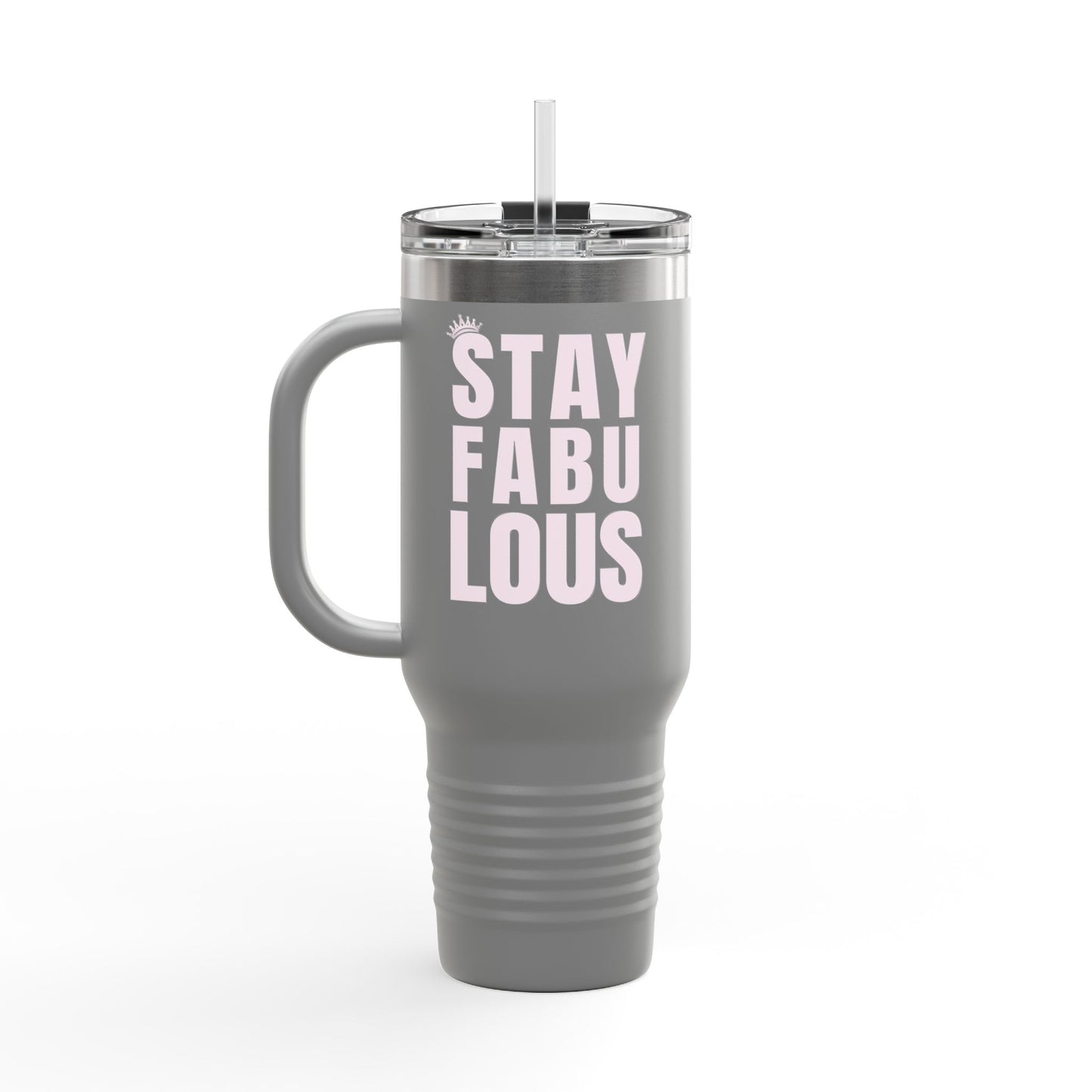 Stay Fabulous Insulated Travel Mug