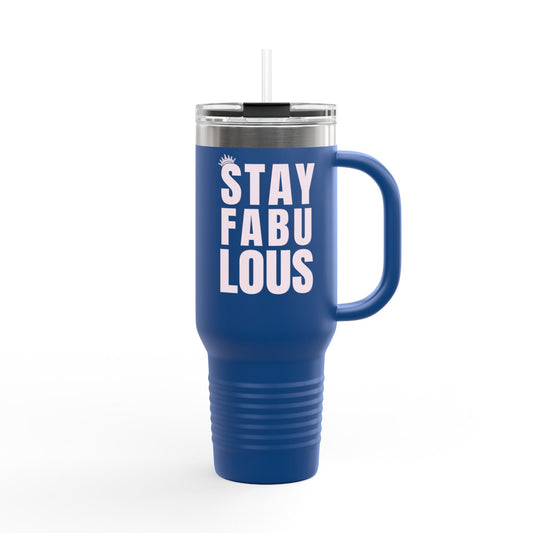 Stay Fabulous Insulated Travel Mug