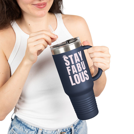 Stay Fabulous Insulated Travel Mug