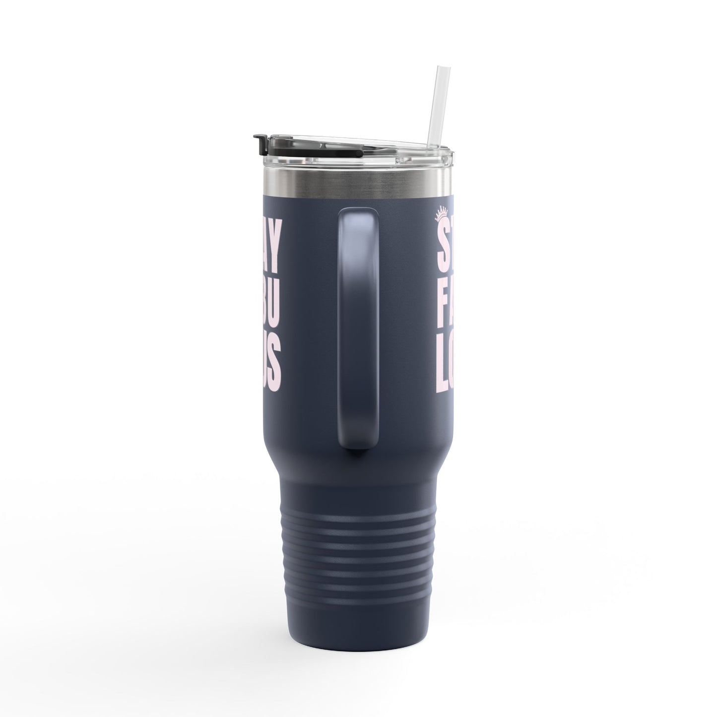 Stay Fabulous Insulated Travel Mug