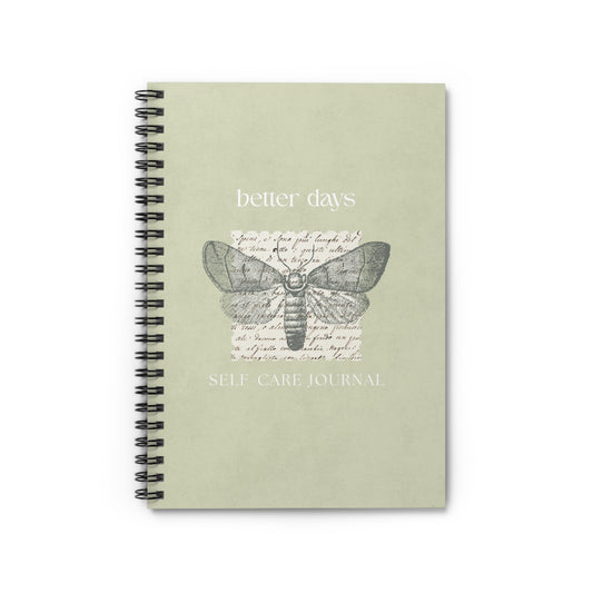 Better Days Self-Care Journal — Spiral Ruled Notebook with Vintage Moth Design