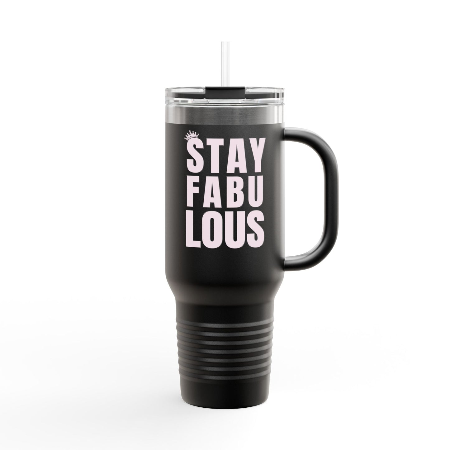 Stay Fabulous Insulated Travel Mug